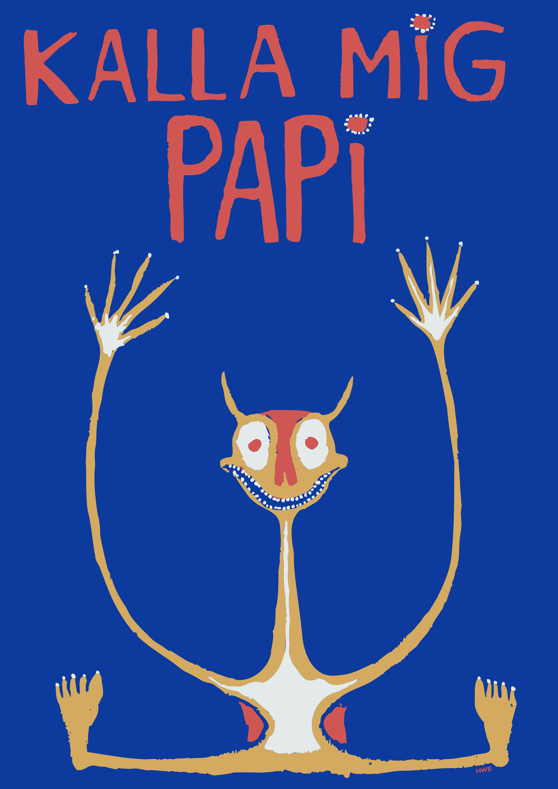 POSTER A2 - HANNA WADMAN ENRSTSON "KALLA MIG PAPI" HWE9
