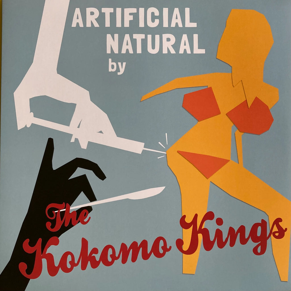 Vinyl - The Kokomo Kings - ”ARTIFICIAL NATURAL”